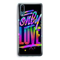 CaseCompany Only Love: Huawei P20 Transparant Hoesje