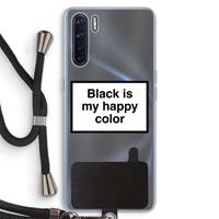 CaseCompany Black is my happy color: Oppo A91 Transparant Hoesje met koord