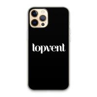 CaseCompany Topvent Zwart: iPhone 13 Pro Max Transparant Hoesje
