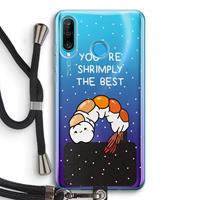 CaseCompany You're Shrimply The Best: Huawei P30 Lite Transparant Hoesje met koord