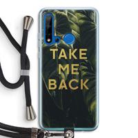 CaseCompany Take me back: Huawei P20 Lite (2019) Transparant Hoesje met koord