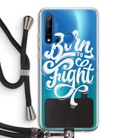 CaseCompany Born to Fight: Huawei P20 Lite (2019) Transparant Hoesje met koord