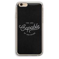 CaseCompany Capable: iPhone 6 Plus / 6S Plus Transparant Hoesje