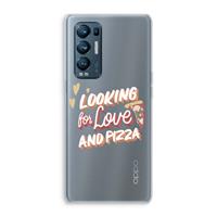CaseCompany Pizza is the answer: Oppo Find X3 Neo Transparant Hoesje