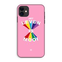 CaseCompany Het Leven Is Mooi: iPhone 11 Tough Case