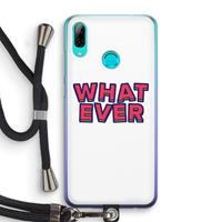 CaseCompany Whatever: Huawei P Smart (2019) Transparant Hoesje met koord