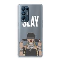 CaseCompany Slay All Day: Oppo Find X3 Neo Transparant Hoesje