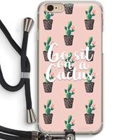 CaseCompany Cactus quote: iPhone 6 / 6S Transparant Hoesje met koord