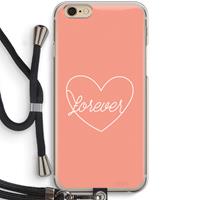 CaseCompany Forever heart: iPhone 6 / 6S Transparant Hoesje met koord