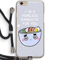 CaseCompany I'm A Hopeless Ramen-Tic For You: iPhone 6 / 6S Transparant Hoesje met koord