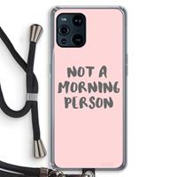 CaseCompany Morning person: Oppo Find X3 Transparant Hoesje met koord