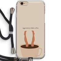 CaseCompany Aggressively drinks coffee: iPhone 6 / 6S Transparant Hoesje met koord