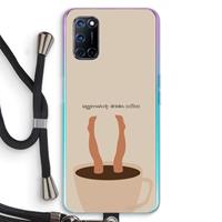 CaseCompany Aggressively drinks coffee: Oppo A92 Transparant Hoesje met koord