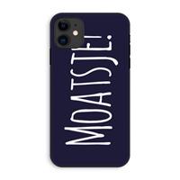 CaseCompany Moatsje!: iPhone 11 Tough Case