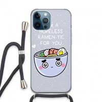 CaseCompany I'm A Hopeless Ramen-Tic For You: iPhone 13 Pro Max Transparant Hoesje met koord