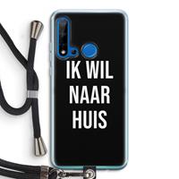 CaseCompany Ik wil naar huis - Zwart: Huawei P20 Lite (2019) Transparant Hoesje met koord