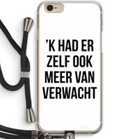 CaseCompany Meer verwacht: iPhone 6 / 6S Transparant Hoesje met koord