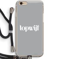 CaseCompany Topwijf Grijs Wit: iPhone 6 / 6S Transparant Hoesje met koord