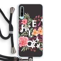 CaseCompany Hello in flowers: Huawei P Smart Pro Transparant Hoesje met koord