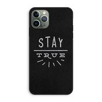 CaseCompany Stay true: iPhone 11 Pro Tough Case