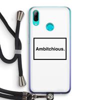CaseCompany Ambitchious: Huawei P Smart (2019) Transparant Hoesje met koord