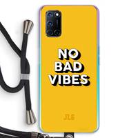 CaseCompany No Bad Vibes: Oppo A92 Transparant Hoesje met koord