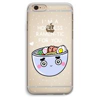 CaseCompany I'm A Hopeless Ramen-Tic For You: iPhone 6 Plus / 6S Plus Transparant Hoesje