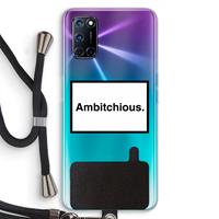 CaseCompany Ambitchious: Oppo A92 Transparant Hoesje met koord