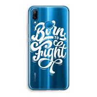 CaseCompany Born to Fight: Huawei P20 Lite Transparant Hoesje