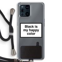 CaseCompany Black is my happy color: Oppo Find X3 Transparant Hoesje met koord