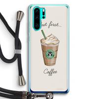 CaseCompany But first coffee: Huawei P30 Pro Transparant Hoesje met koord