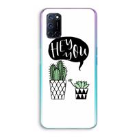 CaseCompany Hey you cactus: Oppo A92 Transparant Hoesje