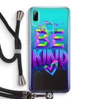 CaseCompany Be Kind: Huawei P Smart (2019) Transparant Hoesje met koord