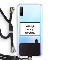 CaseCompany Fight for my fairytale: Huawei P Smart Pro Transparant Hoesje met koord