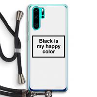 CaseCompany Black is my happy color: Huawei P30 Pro Transparant Hoesje met koord