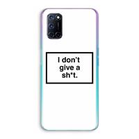 CaseCompany Don't give a shit: Oppo A92 Transparant Hoesje
