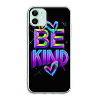 CaseCompany Be Kind: iPhone 11 Transparant Hoesje