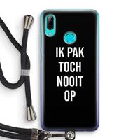 CaseCompany Ik pak nooit op - Zwart: Huawei P Smart (2019) Transparant Hoesje met koord
