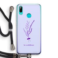 CaseCompany Be a wildflower: Huawei P Smart (2019) Transparant Hoesje met koord