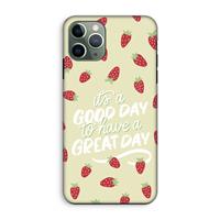 CaseCompany Don't forget to have a great day: iPhone 11 Pro Tough Case