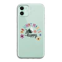 CaseCompany Happy days: iPhone 11 Transparant Hoesje