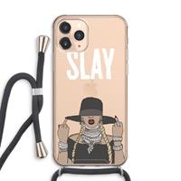 CaseCompany Slay All Day: iPhone 11 Pro Max Transparant Hoesje met koord