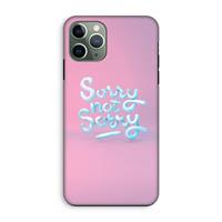 CaseCompany Sorry not sorry: iPhone 11 Pro Tough Case