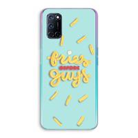 CaseCompany Always fries: Oppo A92 Transparant Hoesje