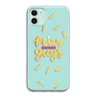 CaseCompany Always fries: iPhone 11 Transparant Hoesje