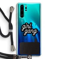 CaseCompany Girl Gang: Huawei P30 Pro Transparant Hoesje met koord