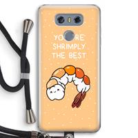 CaseCompany You're Shrimply The Best: LG G6 Transparant Hoesje met koord
