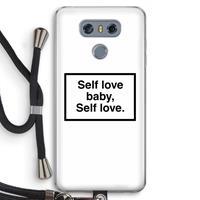 CaseCompany Self love: LG G6 Transparant Hoesje met koord