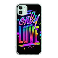 CaseCompany Only Love: iPhone 11 Transparant Hoesje