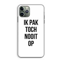 CaseCompany Ik pak nooit op: iPhone 11 Pro Tough Case